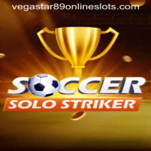 Discover the Dynamic World of SoccerSoloStriker and Unleash Your Inner Vegastar89